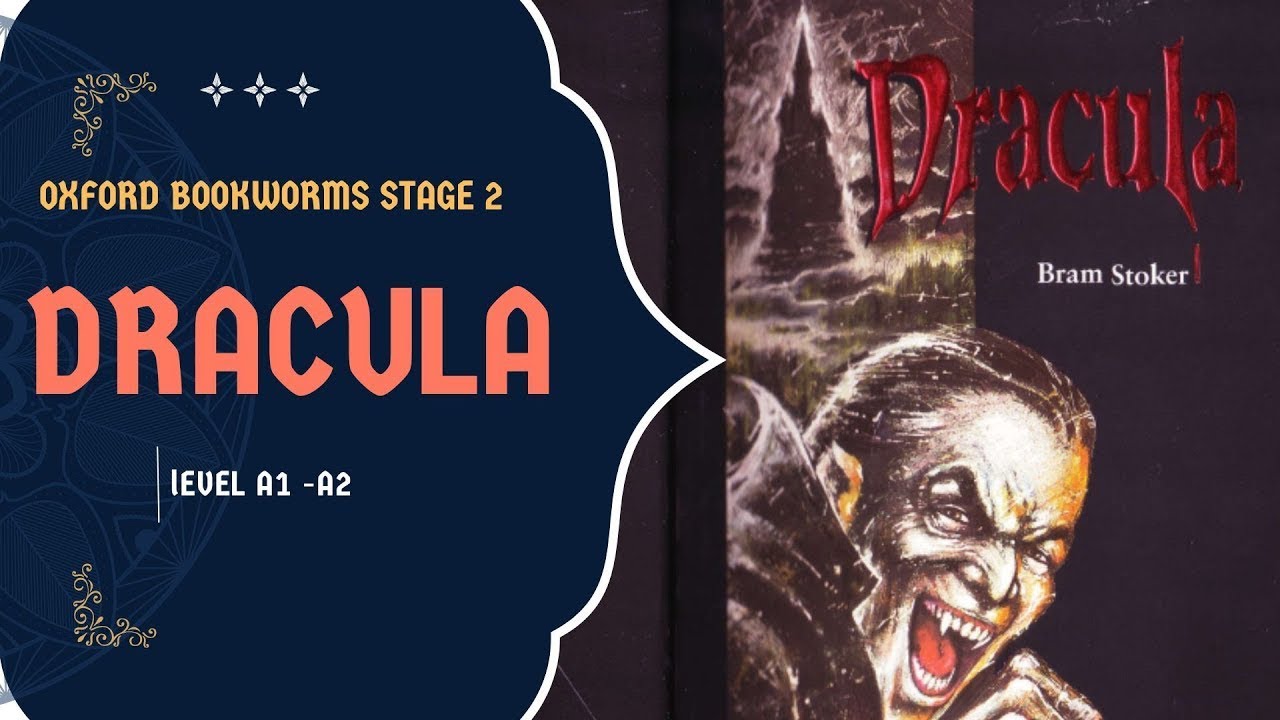 Dracula | Oxford Bookworms Stage 2 | A2 Level