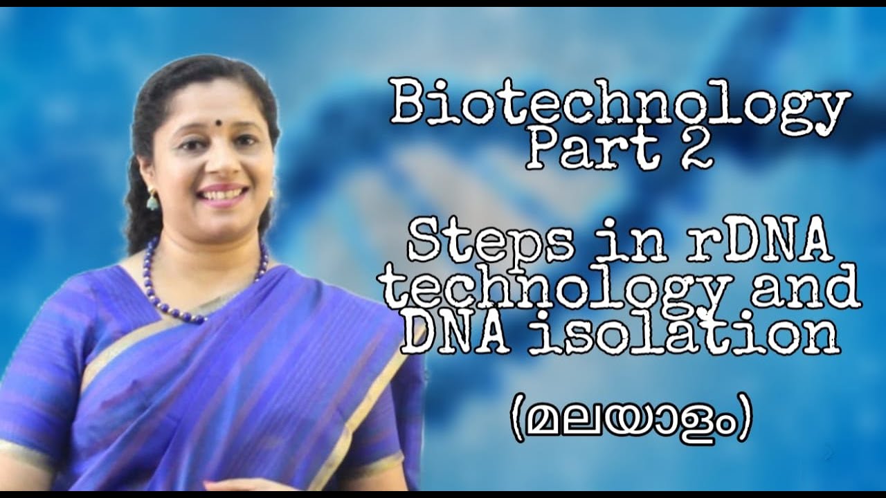 NEET: BIOTECHNOLOGY PRINCIPLES AND PROCESSES PART2(MALAYALAM)