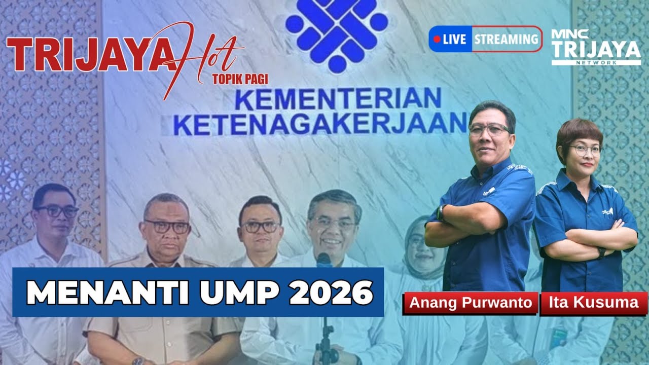 🔴 LIVE Trijaya | MENANTI UMP 2026 |  Hot Topik Pagi
