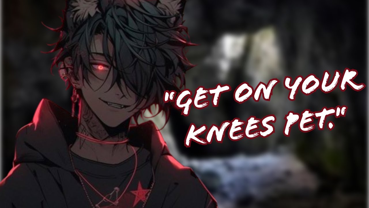 Sadistic Werewolf Punishes His Pet [Yandere] [M4F] [ASMR RP] [Kidnapped] [TW: Violence] P3