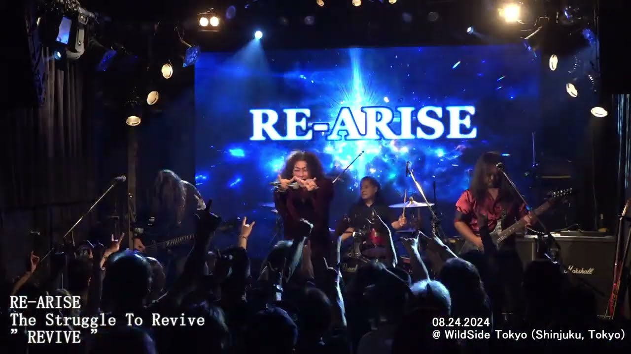 【 RE-ARISE 】The Struggle To Revive (ending part) : 08.24.2024 @新宿WildSide Tokyo (Shinjuku, Tokyo)
