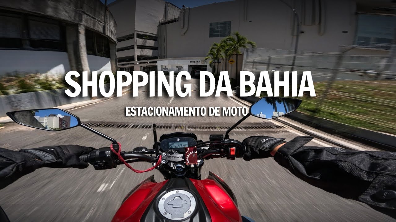 COMO ESTACIONAR A MOTO NO SHOPPING DA BAHIA