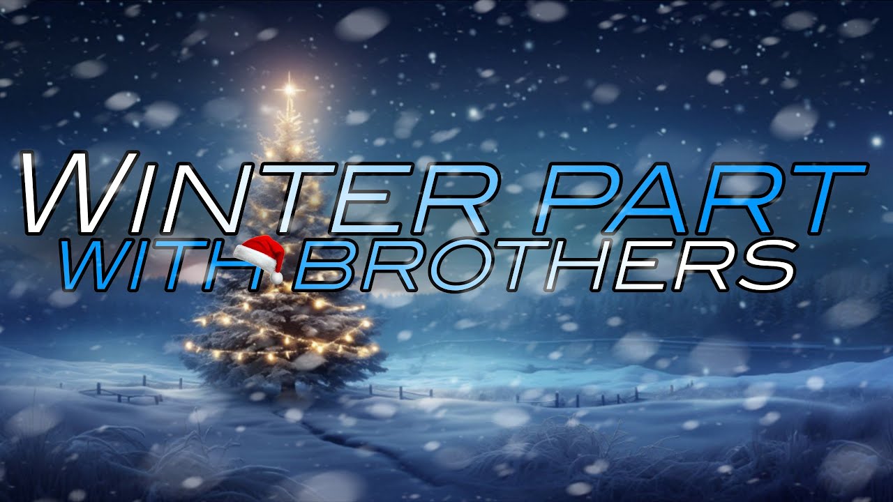 Winter part with brothers 