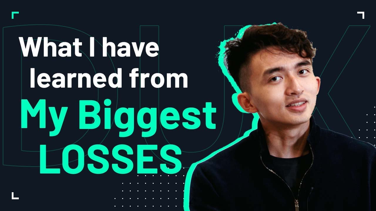 What I have learned from my biggest losses.