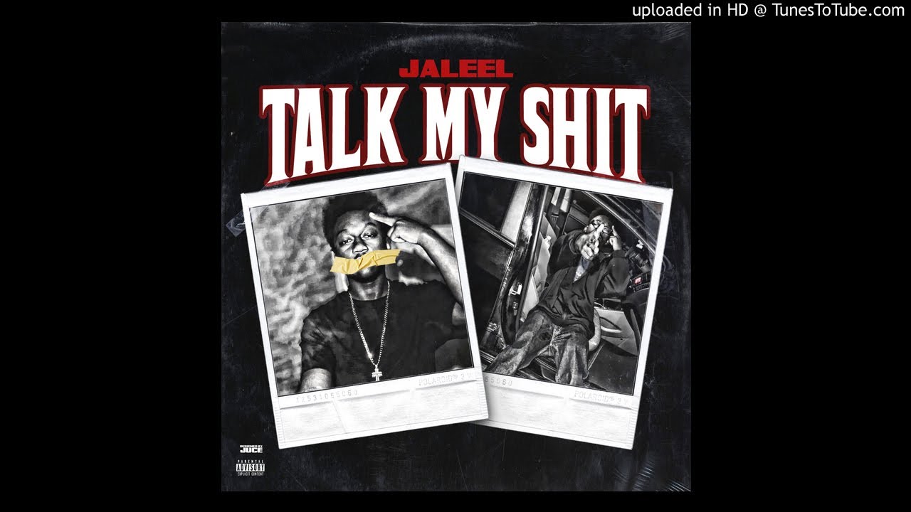Jaleel - Talk My Shit ( Prod By Wavy Tre )