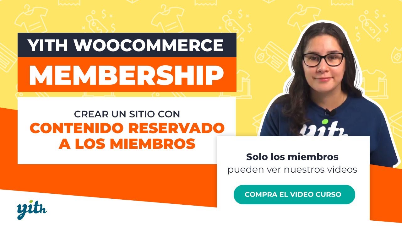 Crear un sitio con contenido reservado a los miembros - YITH WooCommerce Membership