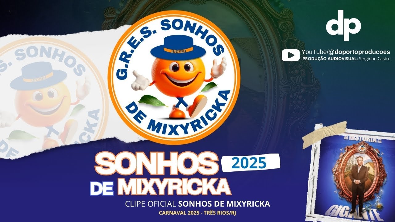 Sonhos de Mixyrica 2025 (Clipe Oficial)