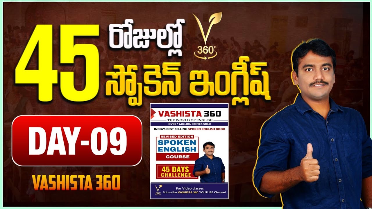DAY - 09 | 45 DAYS SPOKEN ENGLISH COURSE | VASHISTA 360 | SPOKEN ENGLISH IN TELUGU | PAST ACTIONS