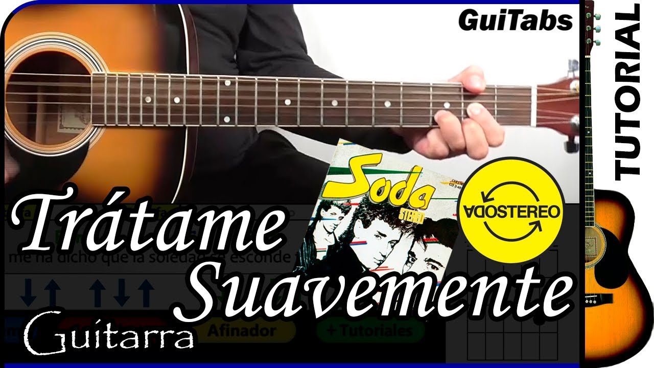Cómo tocar TRÁTAME SUAVEMENTE 🎸 - Soda Stereo / Tutorial GUITARRA 🎸 / GuiTabs N°055 A