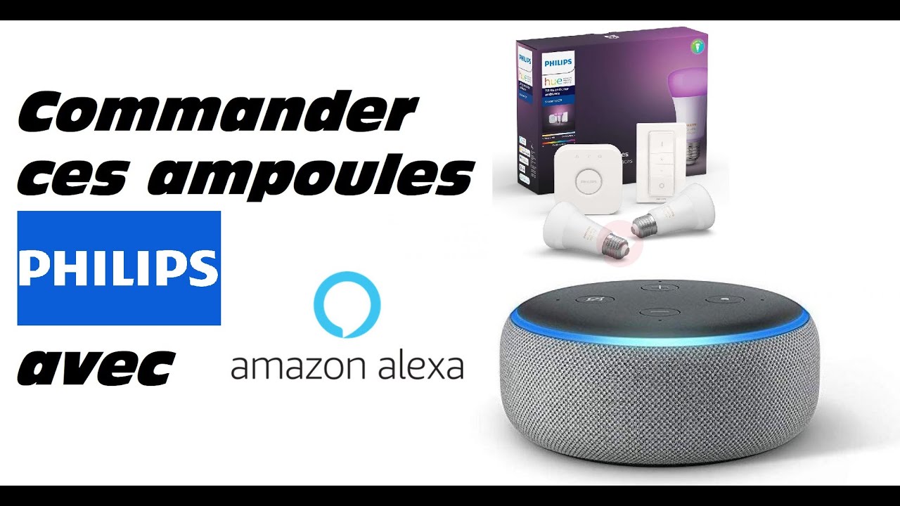 ✅💡 Je commandes mes ampoules à la voix via Alexa