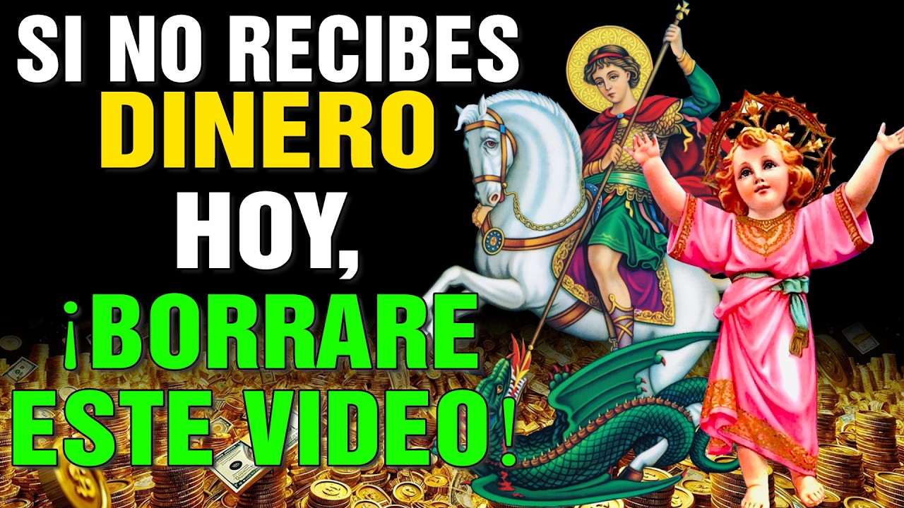 VAS A RECIBIR MUCHO DINERO DESPUÉS DE ESCUCHAR ESTA ORACIÓN 🎁 RECÍBELO HOY MISMO