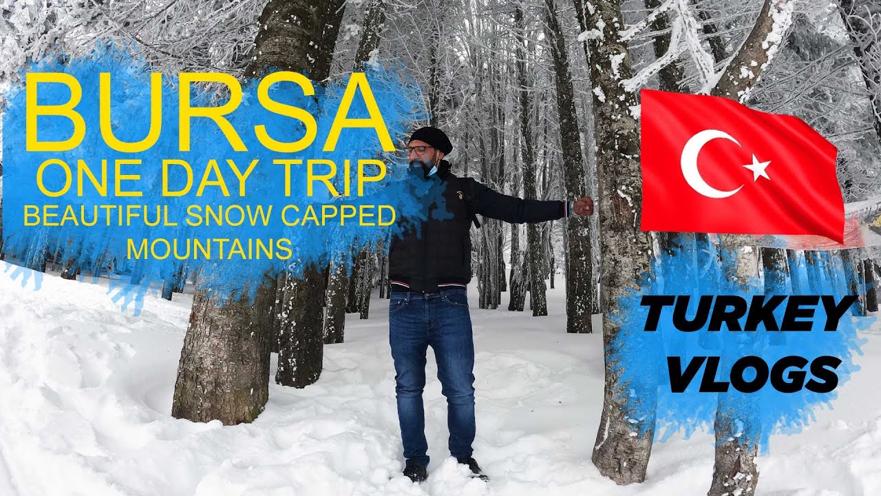 BURSA ROAD TRIP - BEST ECONOMICAL TRIP -CHEAPEST TRIP