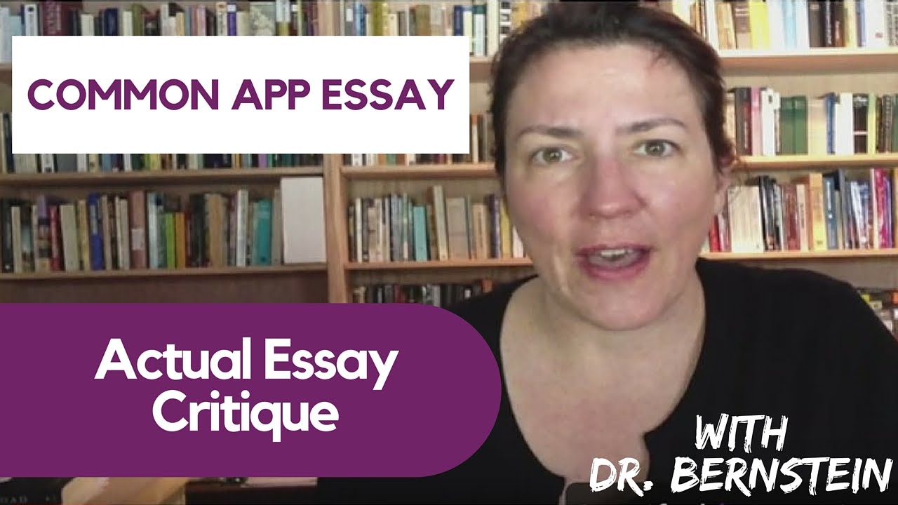 Common App Essay Critiqued by Dr. Bernstein