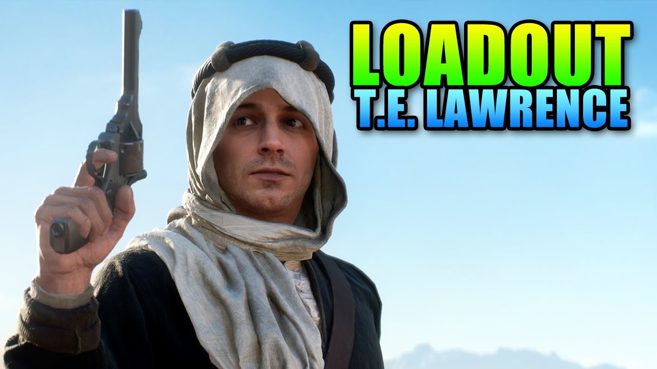 Loadout Lawrence Of Arabia - Custom SMLE | Battlefield 1 Sniper Gameplay