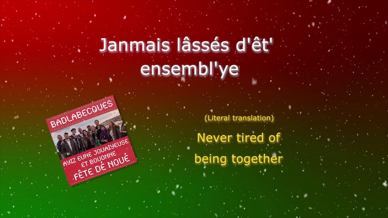 Badlabecques - Have Yourself A Merry Little Christmas (in J&egrave;rriais!)
