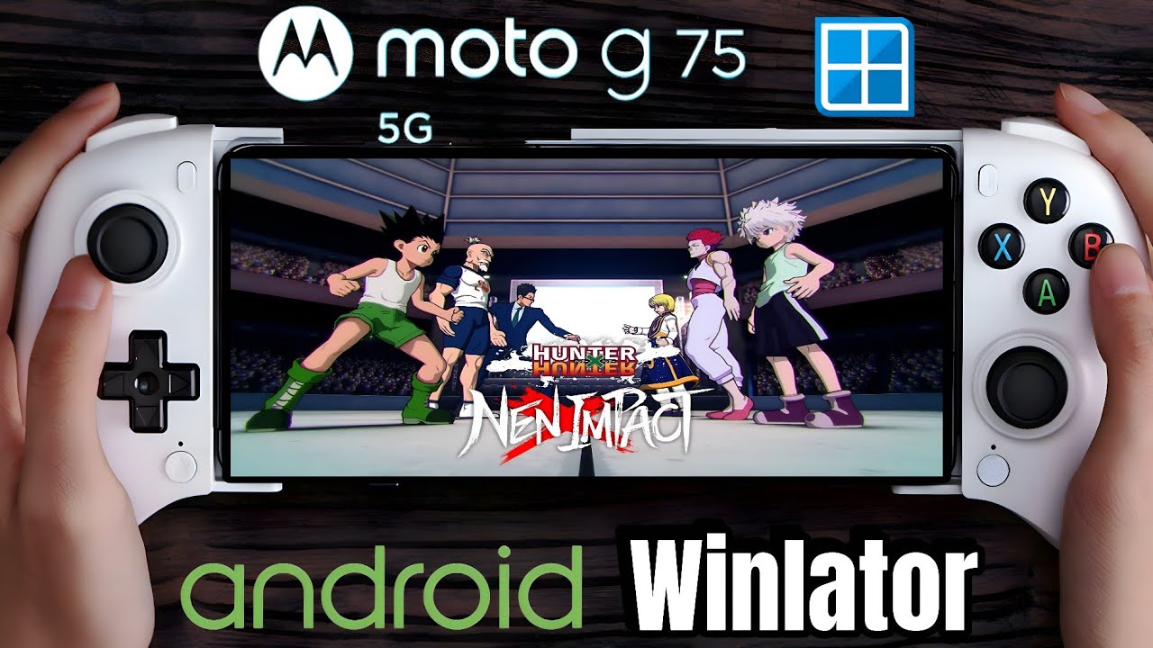 Moto G75 Snapdragon 6 gen 3 Test Hunter X Hunter Nen X Impact En Winlator Android 