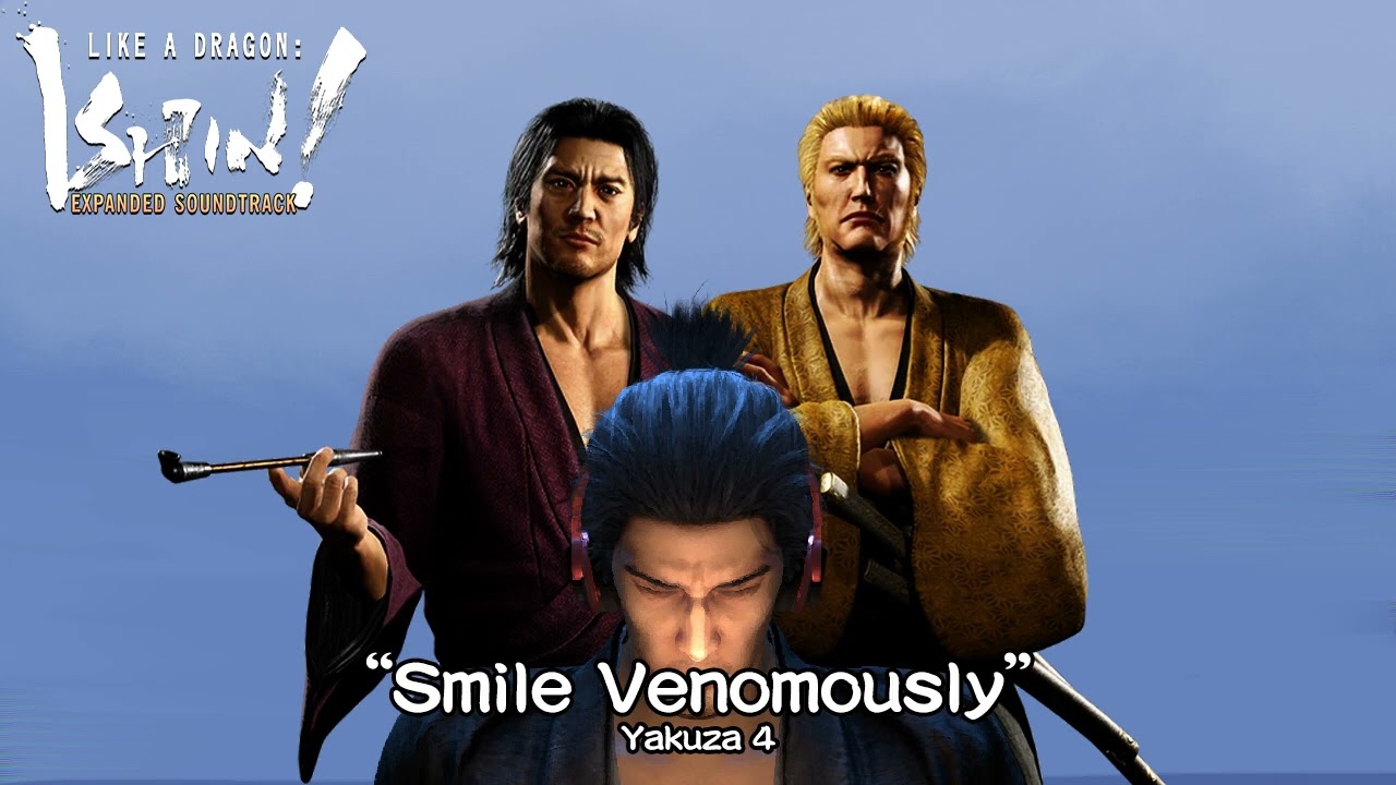 【Like a Dragon: Ishin! Expanded Soundtrack】Smile Venomously (Yakuza 4)