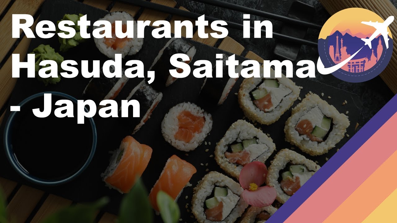 Restaurants in Hasuda, Saitama - Japan