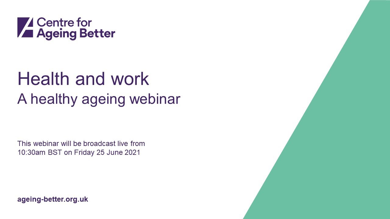 Health and work: Healthy ageing webinars
