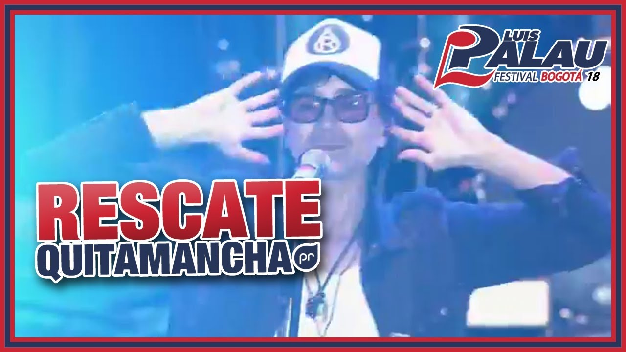 RESCATE -Quitamancha- Festival Palau Bogotá 2018