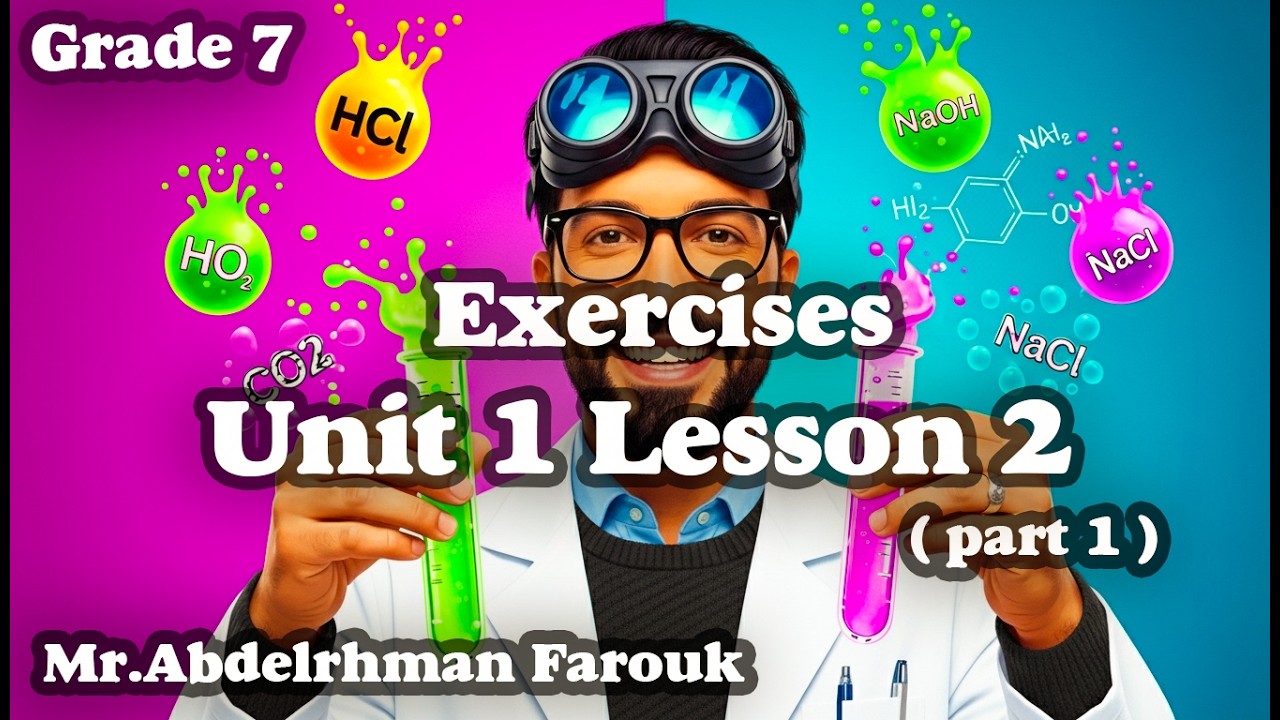 Grade 7 - Science | Unit 1 Lesson 2  | part 1 حل تدريبات واسئلة كتاب المعاصر- ترم الثاني