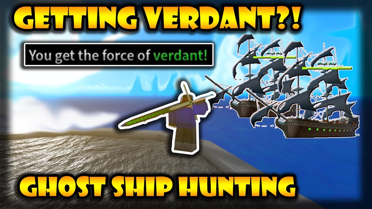 Getting Yoru v2 Verdant?! Ghost Ship Hunting In Roblox King Legacy