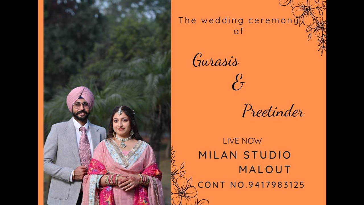 ➡️LIVE WEDDINGS CEREMONY ⬅️➡️GURASIS  & PREETINDER⬅️ MILAN STUDIO MALOUT ⬅️➡️MOB.94179 83125 ⬅️