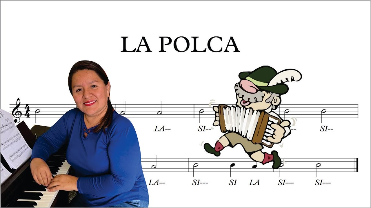 💃✅✨La Polca - (Partitura) Notas SI Y LA