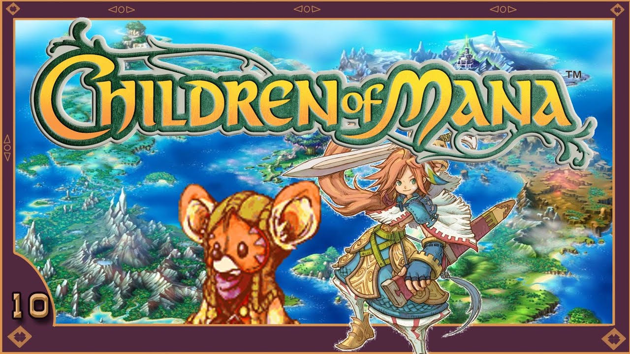 Aufgaben der Mausbär GmbH #10 - Children of Mana