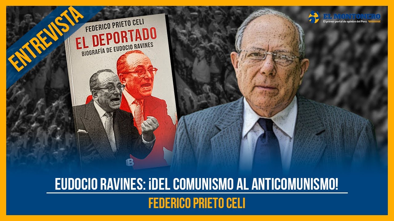Eudocio Ravines: ¡Del comunismo al anticomunismo!