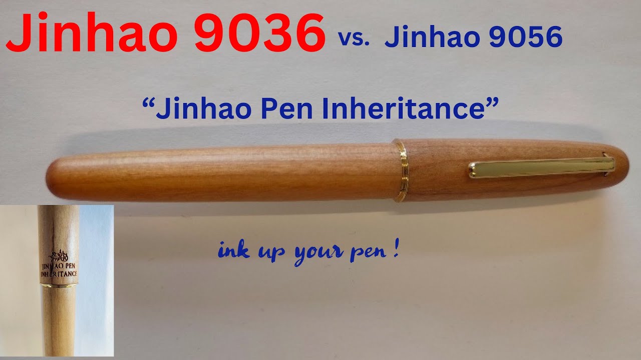 Jinhao 9036 vs Jinhao 9056