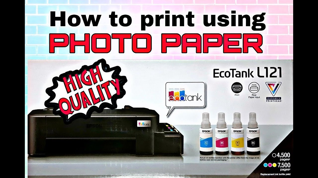 How to print high quality photos using Epson L120 or L121 | Photo paper printing tutorial