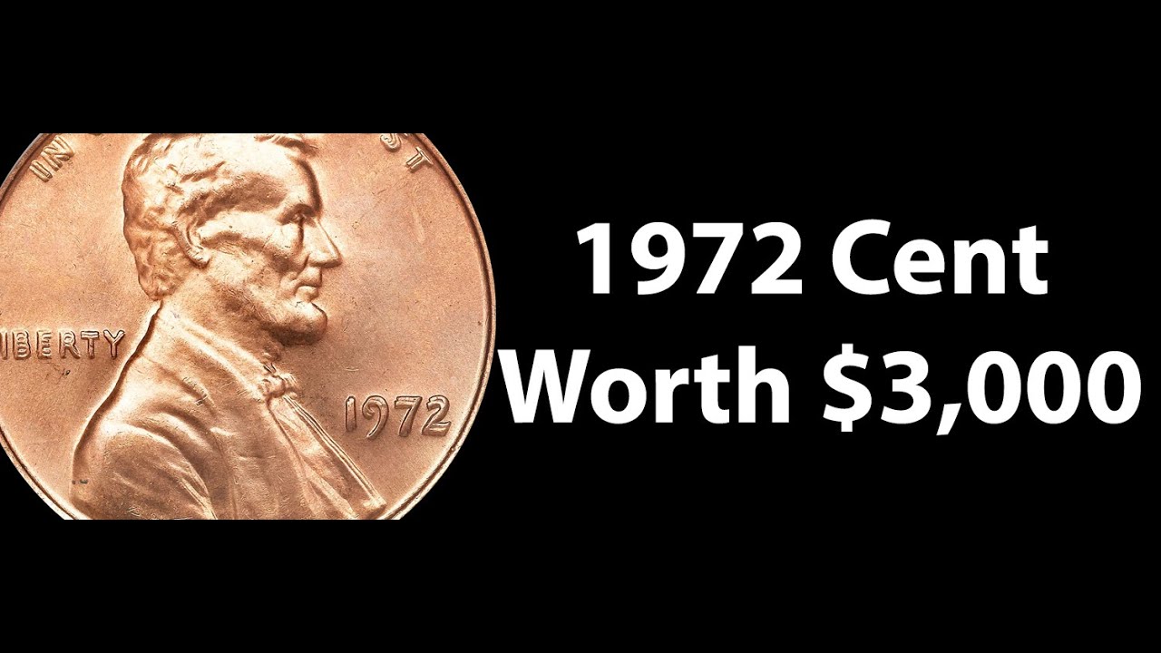 1972 Lincoln Cent Penny Value - Do You Have A 1972 Worth $3,000?