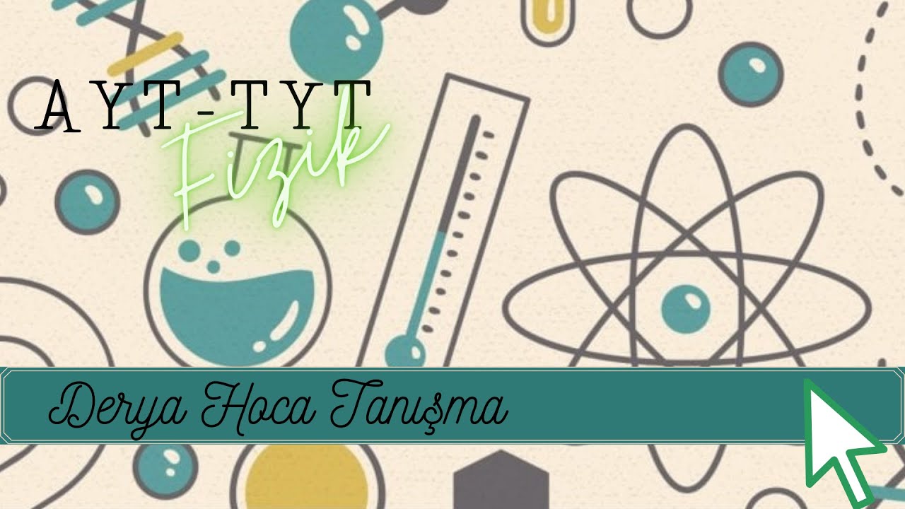 LGS FİZİK - DERYA HOCA TANITIM/ DERS İ&Ccedil;ERİK İŞLEYİŞ/FİZİK DERSİNDE NELER YAPMALIYIZ