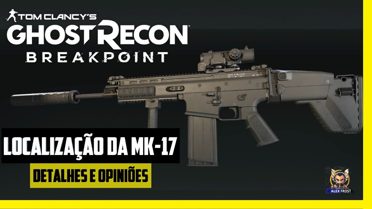LOCALIZAÇÃO DA MK 17  - GHOST RECON BREAKPOINT