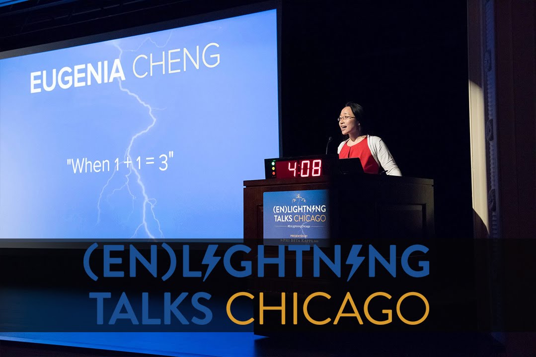 Eugenia Cheng: When 1 + 1 = 3
