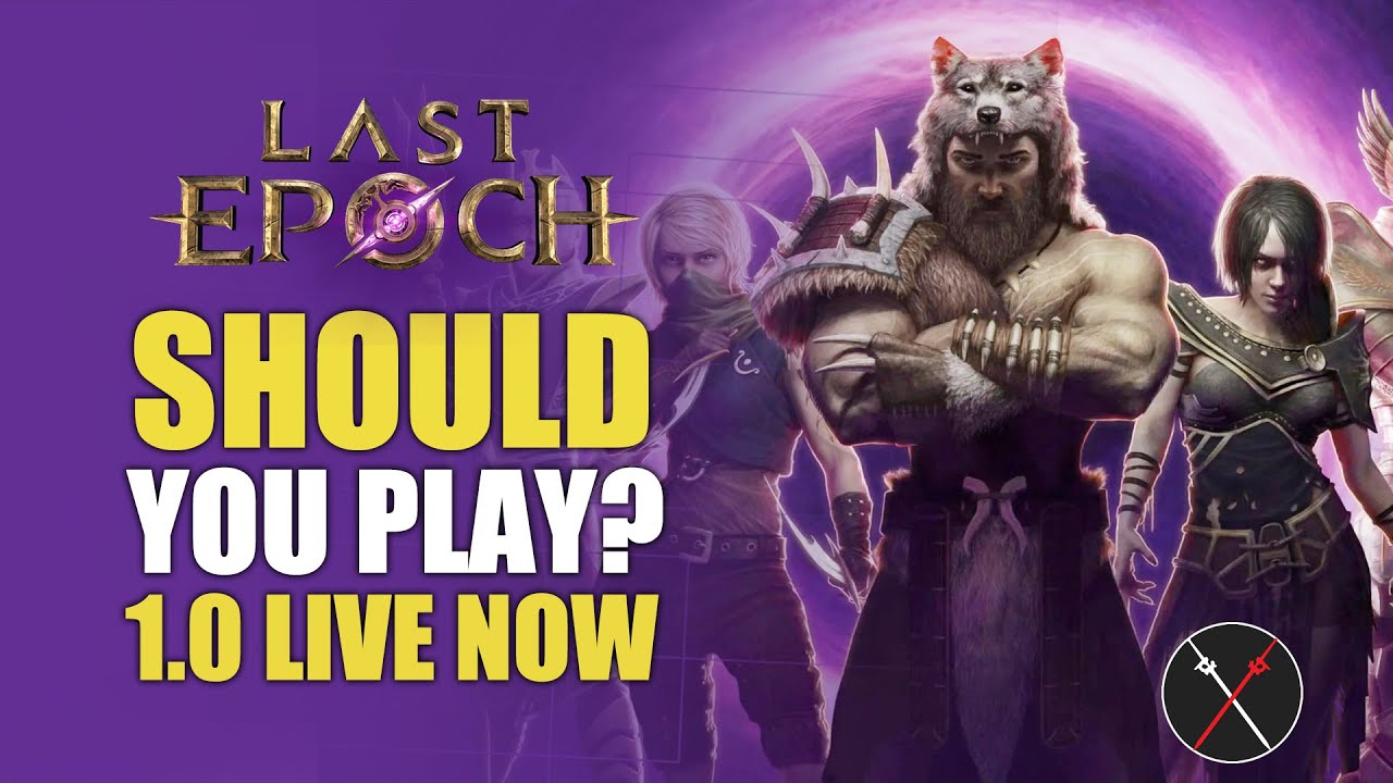 Last Epoch Gameplay 1.0 Launch - EVERYTHING you Need to Know About this ARPG in 2024