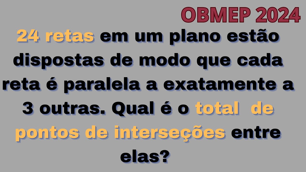 Questão 6 | OBMEP 2024| Nível  3 (RETAS E PONTOS INTERSEÇÕES)