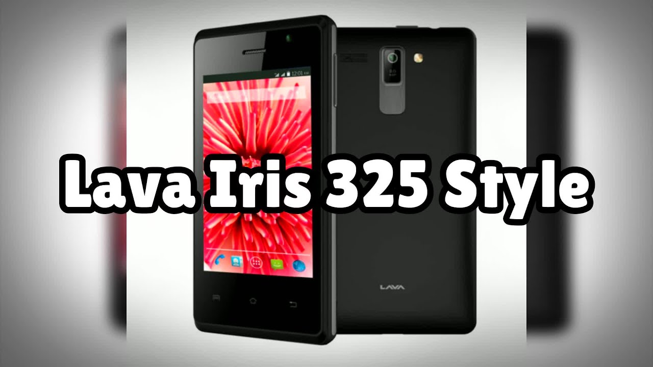 Photos of the Lava Iris 325 Style | Not A Review!