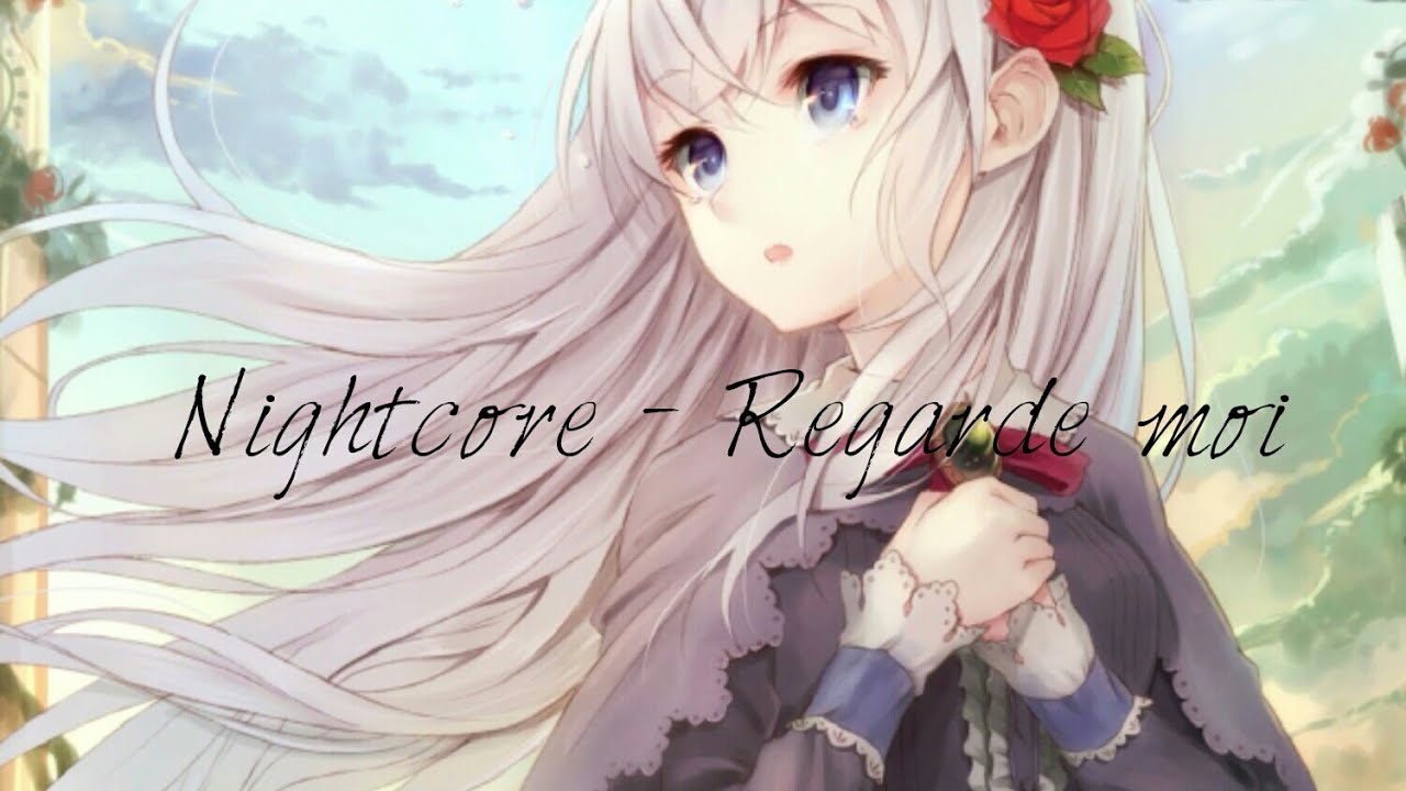 Nightcore - Regarde moi (Lyrics)