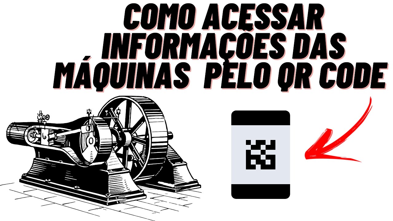 Como criar Qr Codes para acessar  informações das suas Máquinas/Equipamentos