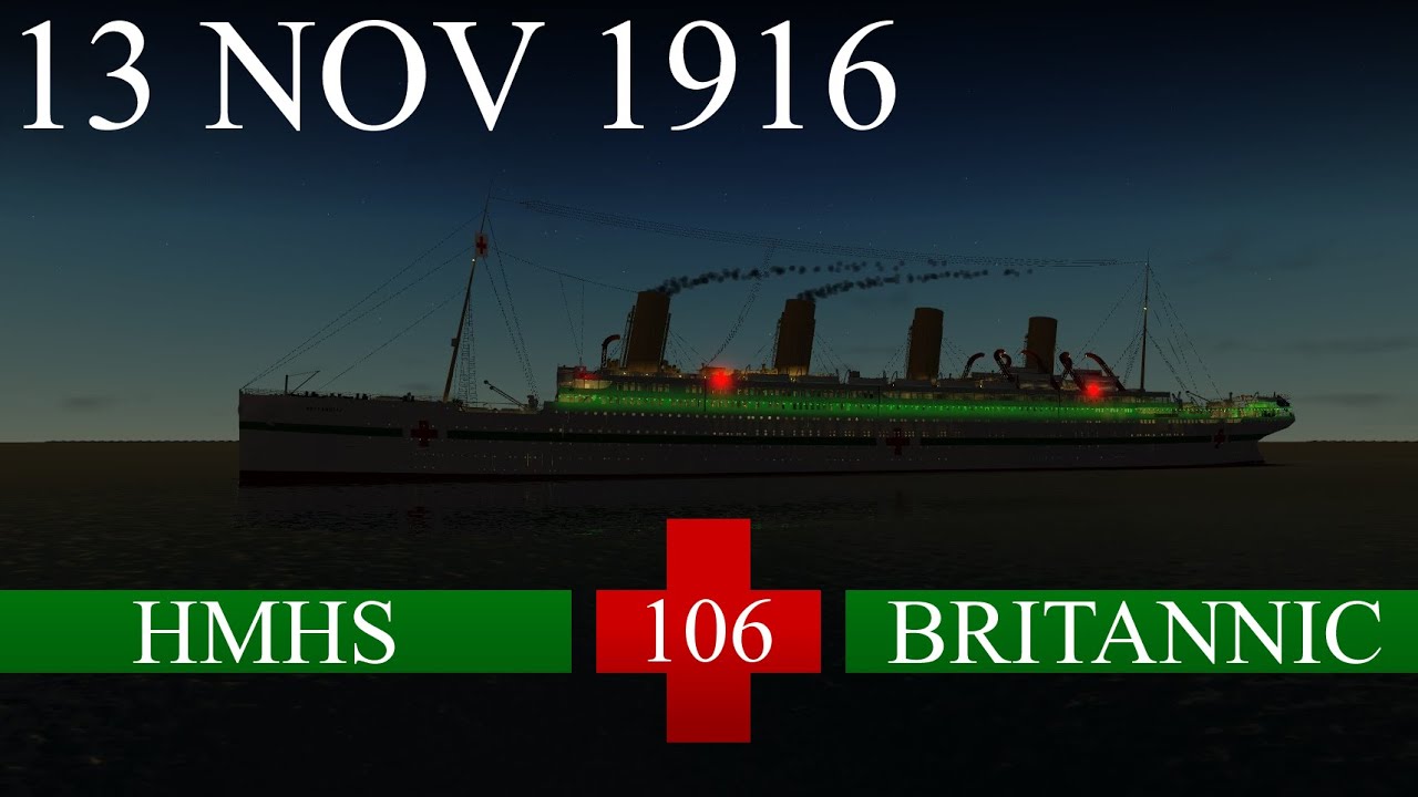 HMHS Britannic: The Timeline - 13 November 1916