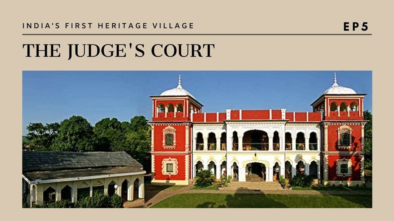 EP 5 I Judge's Court I History of India's First Heritage Village I Himachal Pradesh #ArastaCreations