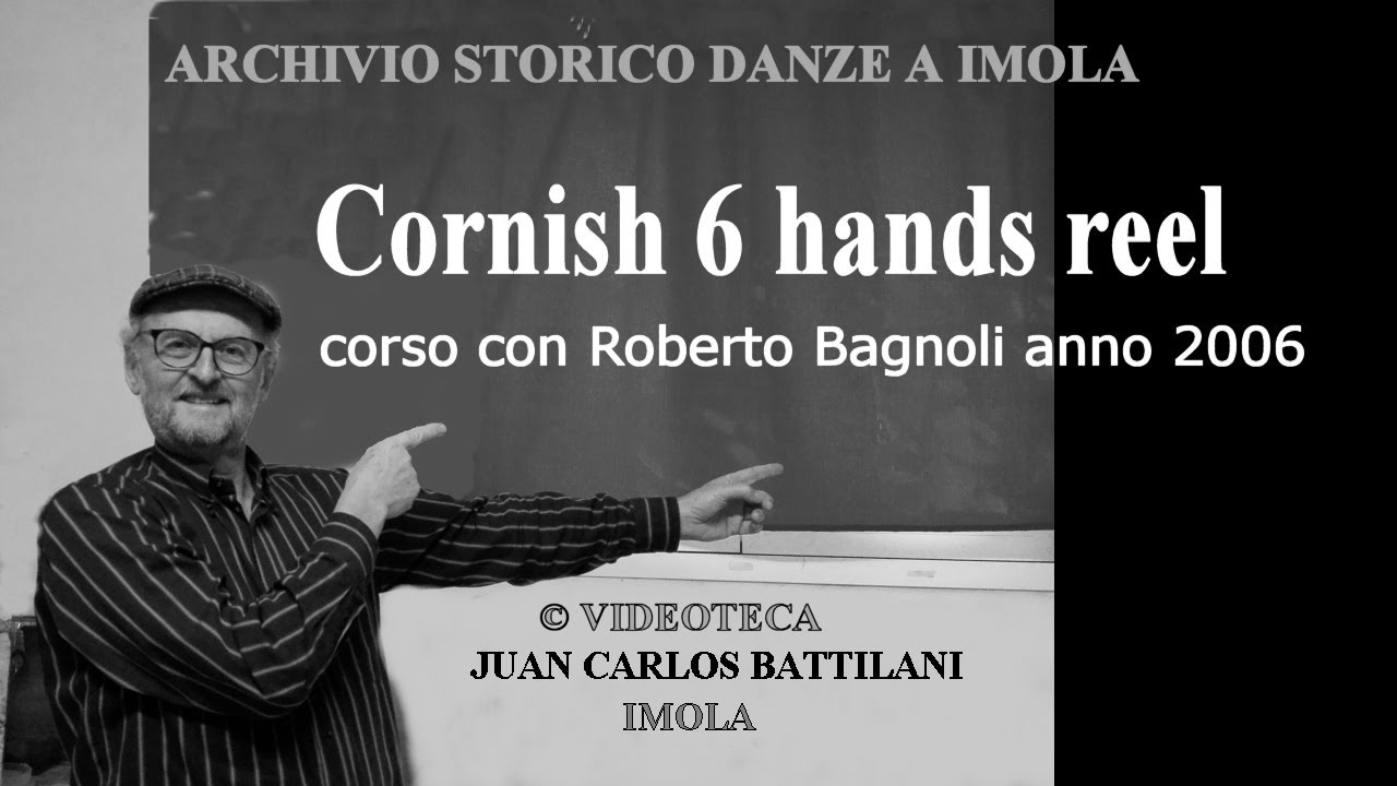 CORNISH 6 HANDS REEL,  corso di danze a Imola con Roberto Bagnoli, anno 2006
