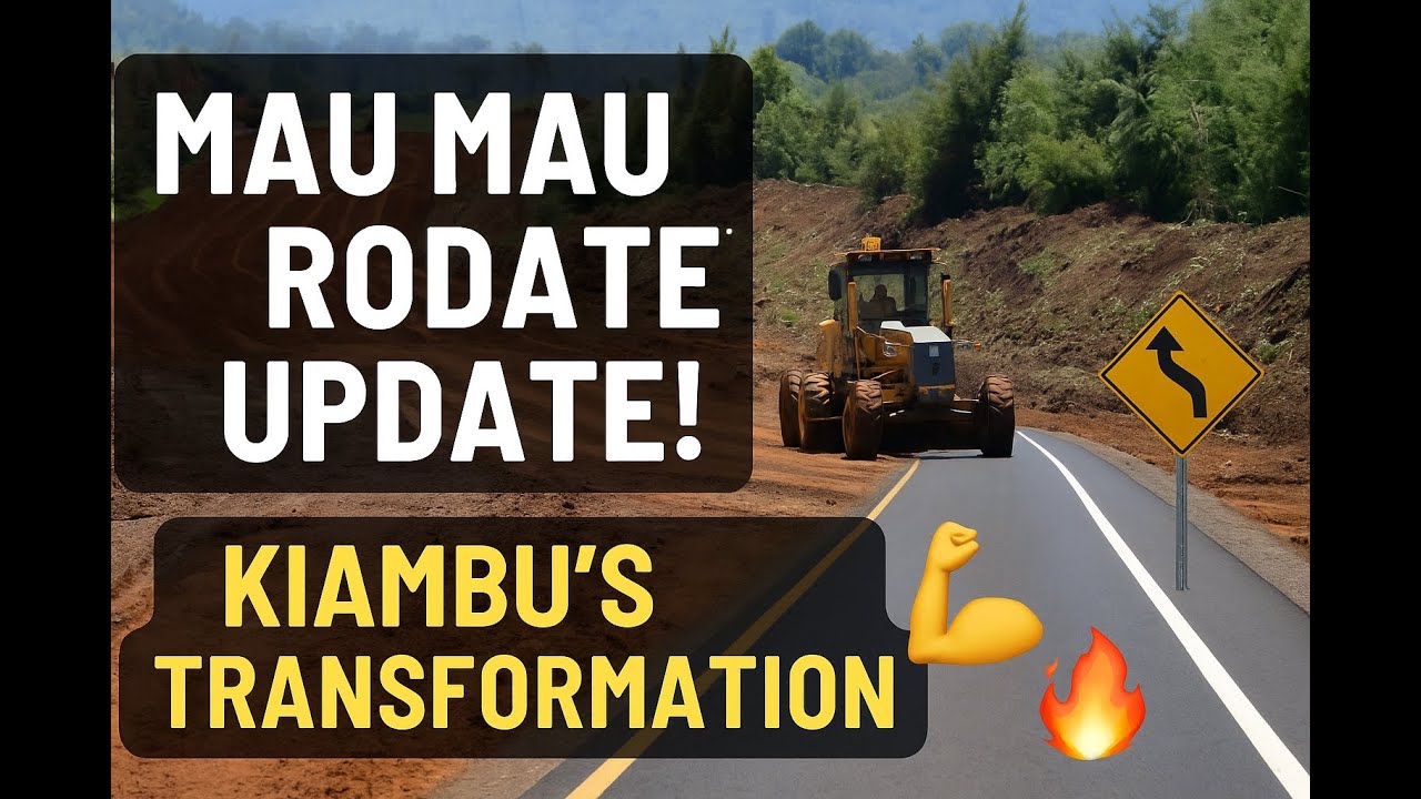 Inside the Mau Mau Road Project | How Kiambu is Changing Fast!
