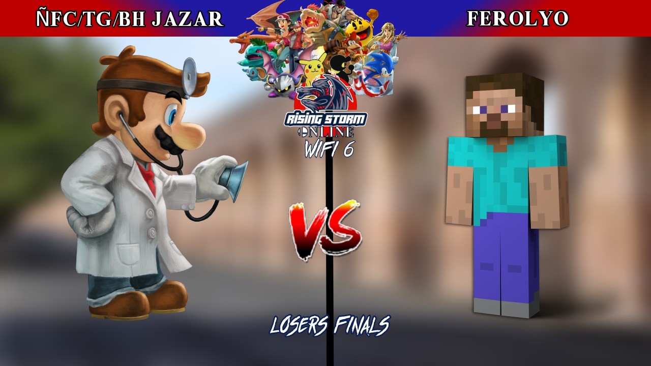Rising Storm Wifi #6 | ÑFC/TG/BH Jazar (Dr.Mario) Vs Ferolyo (Steve)