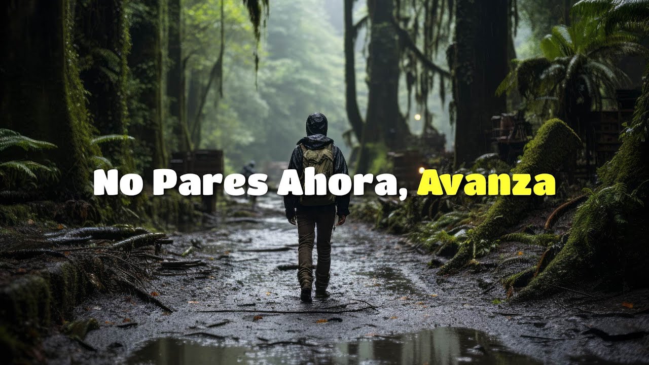 Este Mensaje Puede CAMBIAR TU VIDA para siempre | No Te Detengas