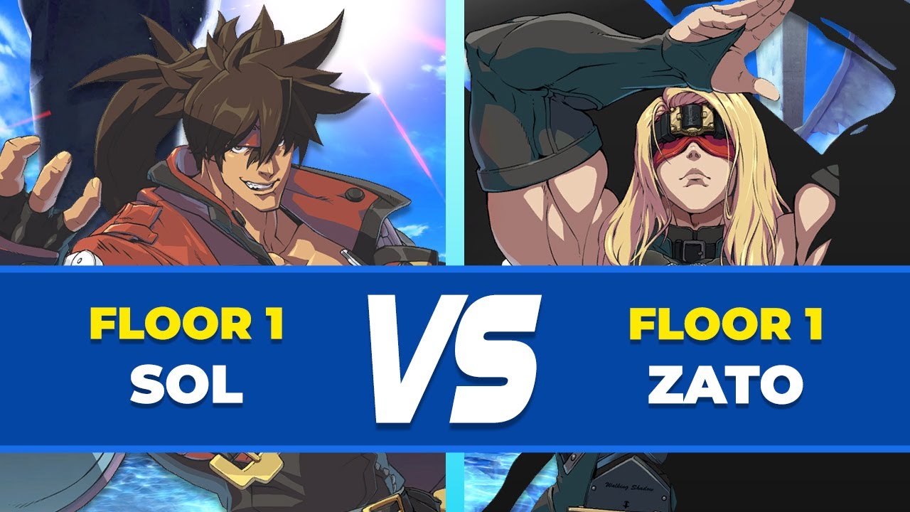 GGST Floor 1 ▶ ZATO vs Sol Badguy . Guilty Gear STRIVE Low Level Gameplay