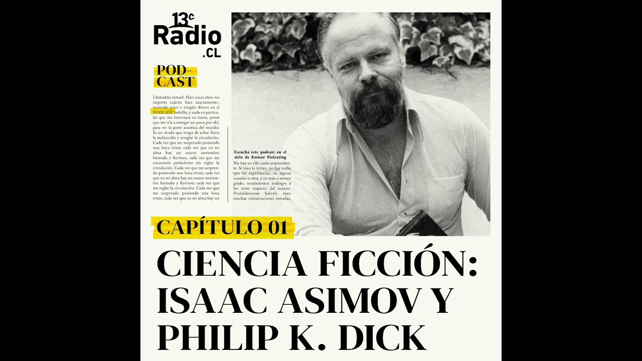Ciencia ficción: Isaac Asimov y Philip K. Dick
