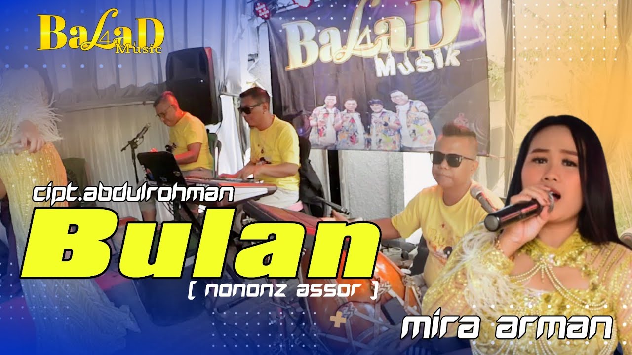 Bulan ( Nononz Assor ) - Balad Music Live Cicalung Lembang || Voc.Mira Arman